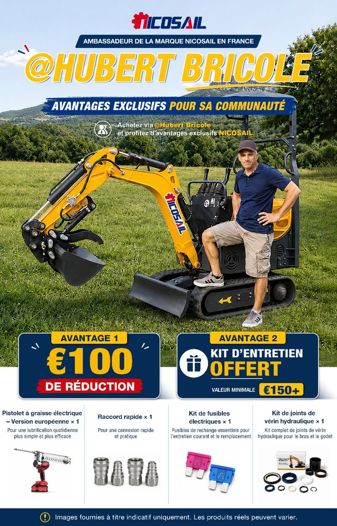 offre partenaire HUBERT BRICOLE 100€ de réduction + 1 kit d'accessoires offert pour l'achat d'une mini-pelle Nicosail
